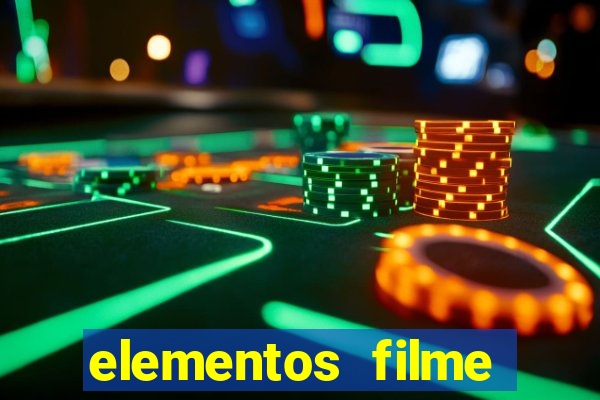 elementos filme completo dublado drive